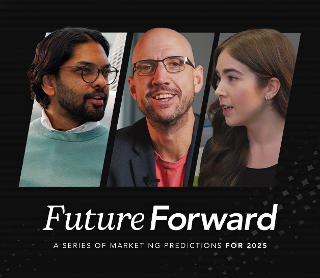 DAC Future Forward: A Series of Marketing Predictions for 2025.