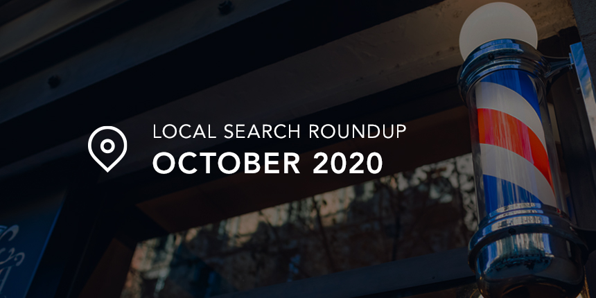 October 2020 Local Search Roundup