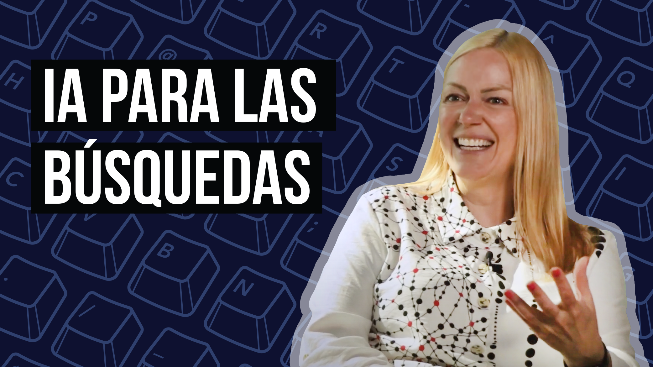 Video: IA para las búsquedas